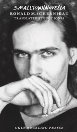 SMALLTOWNNOVELLA - Ronald M. Schernikau - 9781946604415