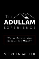 The Adullam Experience - Stephen Miller - 9781946615596