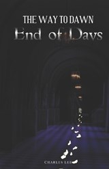 The Way To Dawn - Charles Lee - 9781946634245