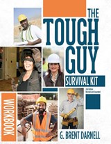 The Tough Guy Survival Kit Second Edition Workbook - G Brent Darnell - 9781946637147