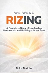 We Were Rizing - Mike Maiolo - 9781946637451