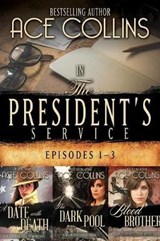 In the President's Service - COLLINS,  Ace - 9781946638526