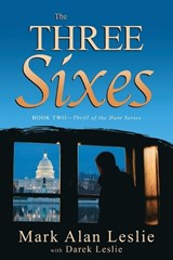 The Three Sixes - Mark Alan Leslie; Darek Leslie - 9781946638601