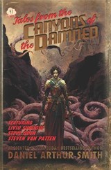 Tales from the Canyons of the Damned - Liviu Surugiu ; Steven Van Patten ; Steve Oden - 9781946777898