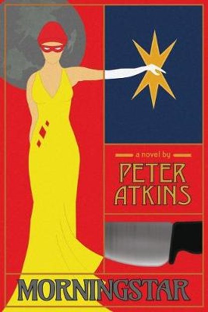 Morningstar, ATKINS,  Peter - Paperback - 9781946808974