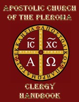 Phosphoros, T: Apostolic Church of the Pleroma Clergy Handbo - Tau Phosphoros - 9781946814036