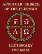 Apostolic Church of the Pleroma Lectionary for Mass - Tau Phosphoros - 9781946814111