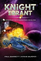 Knight Errant - Paul Barrett; Steve Murphy - 9781946926876