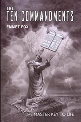 The Ten Commandments - Emmet Fox - 9781946963628