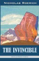 The Invincible - ROERICH,  Nicholas - 9781947016170
