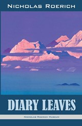 Diary Leaves - Nicholas Roerich - 9781947016545