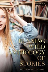 Running Wild Anthology of Stories, Volume 4 Book 2 - Barbara Lockwood - 9781947041745