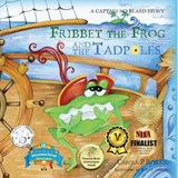Fribbet the Frog and the Tadpoles - Carole P Roman - 9781947118072