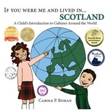 If You Were Me and Lived in... Scotland - Carole P Roman - 9781947118409