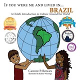 If You Were Me and Lived in... Brazil - Carole P Roman - 9781947118454