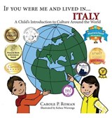 If You Were Me and Lived in...Italy - Carole P Roman - 9781947118652