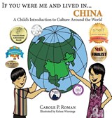 If You Were Me and Lived in...China - Carole P Roman - 9781947118836