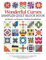 Wonderful Curves Sampler Quilt Block Book - Jenny Pedigo ; Helen Robinson ; Sherilyn Mortensen - 9781947163720