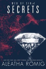 Secrets - Aleatha Romig - 9781947189294