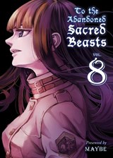 To The Abandoned Sacred Beasts 8 - Maybe - 9781947194625