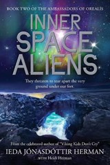 Inner Space Aliens - Ieda Jonasdottir Herman ; Heidi Herman - 9781947233935