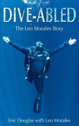 Dive-abled - MORALES,  Leo ; Douglas, Eric - 9781947239029