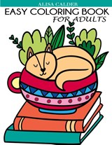 Easy Coloring Book for Adults - Alisa Calder - 9781947243750
