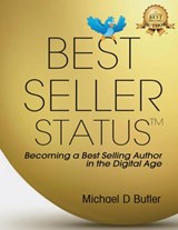 Best Seller Status - Michael D Butler - 9781947256293