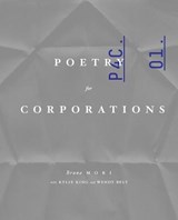 Poetry for Corporations - Bruna Mori ; Kylie King - 9781947322943