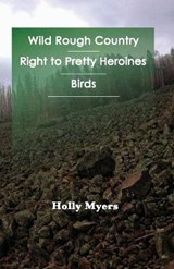Wild Rough Country - MYERS,  Holly - 9781947322950
