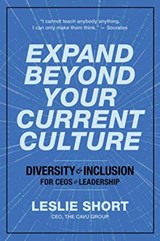 Expand Beyond Your Current Culture - Leslie Short - 9781947540132