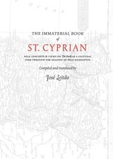 The Immaterial Book of St. Cyprian - Jose Leitao - 9781947544055