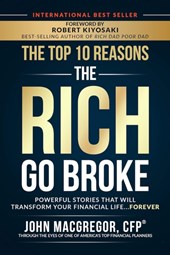 The Top 10 Reasons the Rich Go Broke