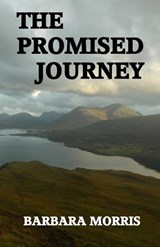 The Promised Journey - Barbara Morris - 9781947646032