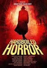 Hardboiled Horror - MABERRY,  Jonathan - 9781947654020