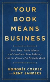 Your Book Means Business - Honoree Corder - 9781947665477