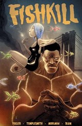 Fishkill - Dan Fogler ; Laurence Blum - 9781947784291