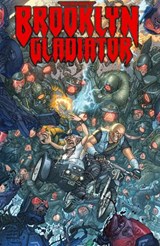 Brooklyn Gladiator - Dan Fogler ; Andrew Harrison - 9781947784307