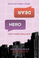 Dear Hero - ROAT,  Alyssa ; Bolinger, Hope - 9781947796805
