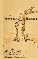 The Velveteen Rabbit - Margery Williams - 9781947844216