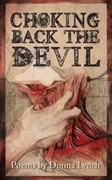 Choking Back the Devil - Donna Lynch - 9781947879126