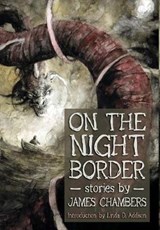 On the Night Border - CHAMBERS,  James - 9781947879157