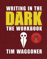 Writing in the Dark - Tim Waggoner - 9781947879461