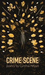 Crime Scene - PELAYO,  Cynthia - 9781947879515