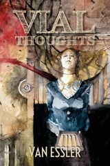 Vial Thoughts - van Essler - 9781947879546
