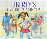 Liberty's Civil Rights Road Trip - Michael W. Waters - 9781947888197