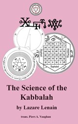Science of the Kabbalah - Lazare Lenain - 9781947907256