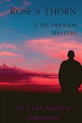 Rose's Thorn - Lynn-Steven Johanson - 9781947915251