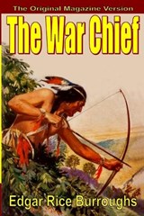 The War Chief - Edgar Rice Burroughs - 9781947964488