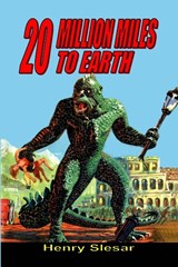 20 Million Miles to Earth - Henry Slesar - 9781947964518